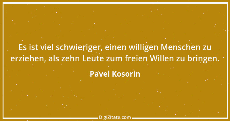 Zitat von Pavel Kosorin 235