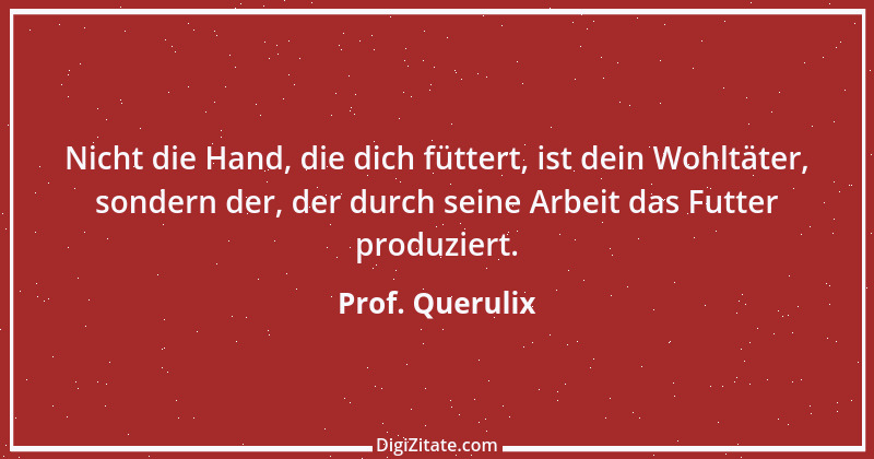 Zitat von Prof. Querulix 144