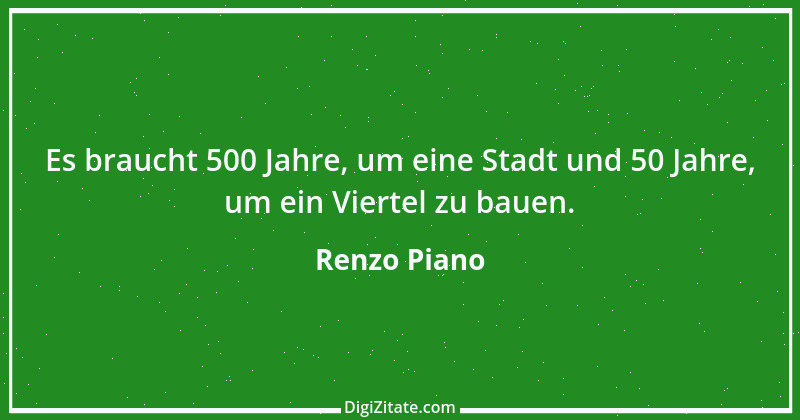 Zitat von Renzo Piano 3