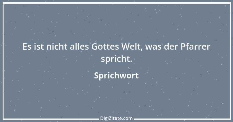 Zitat von Sprichwort 11844