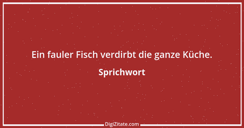 Zitat von Sprichwort 5844