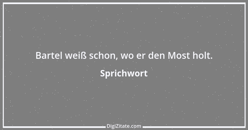 Zitat von Sprichwort 6844