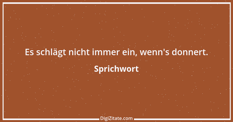 Zitat von Sprichwort 844