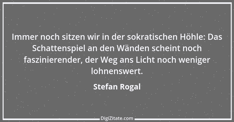 Zitat von Stefan Rogal 221