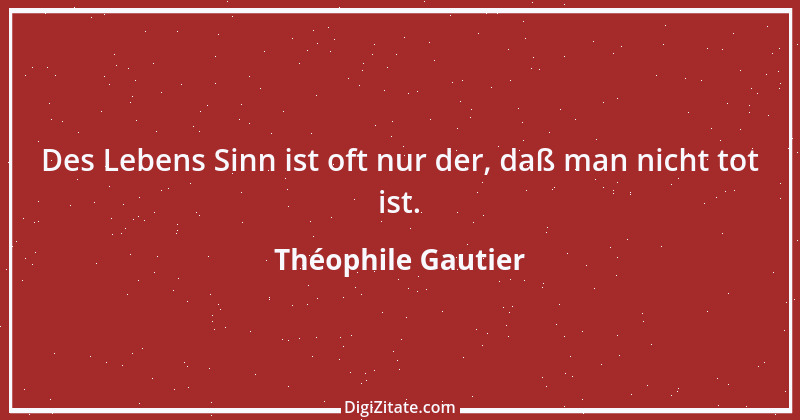 Zitat von Théophile Gautier 6