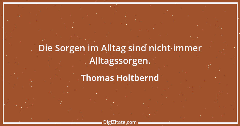 Zitat von Thomas Holtbernd 51