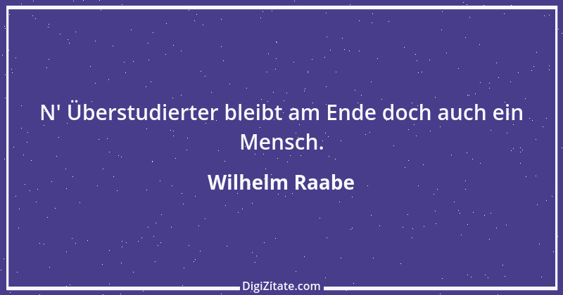 Zitat von Wilhelm Raabe 331