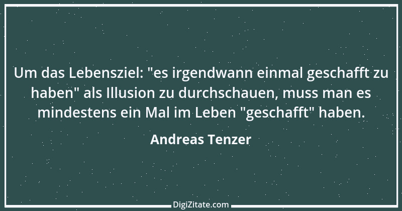 Zitat von Andreas Tenzer 196