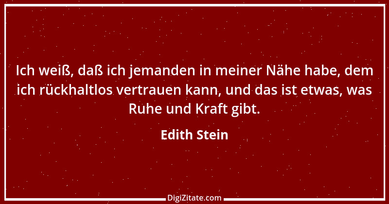 Zitat von Edith Stein 16