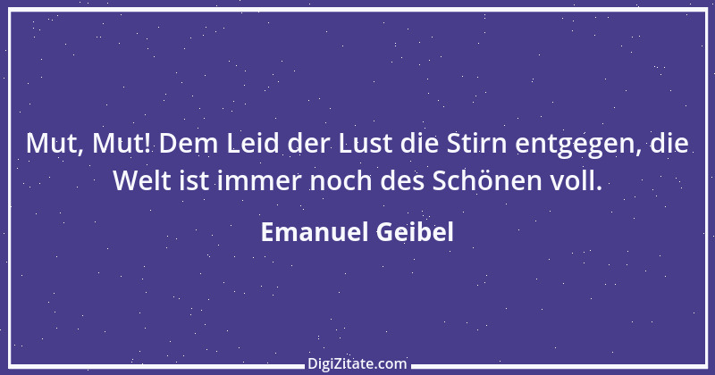 Zitat von Emanuel Geibel 210