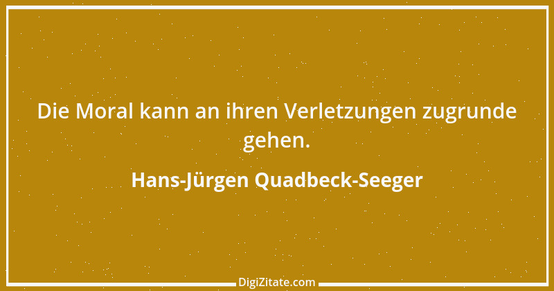 Zitat von Hans-Jürgen Quadbeck-Seeger 481