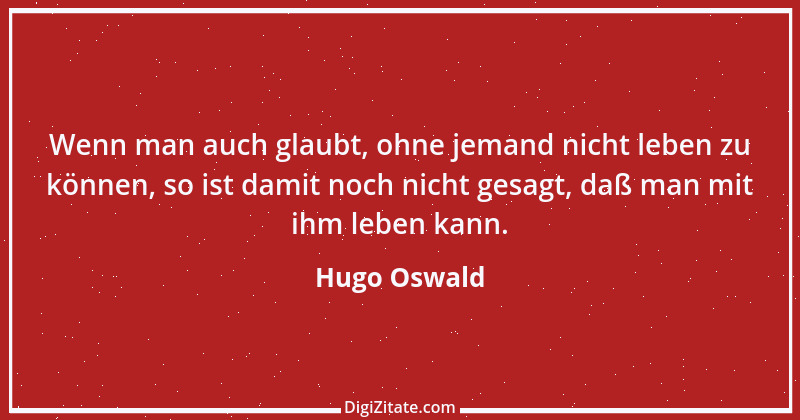 Zitat von Hugo Oswald 8