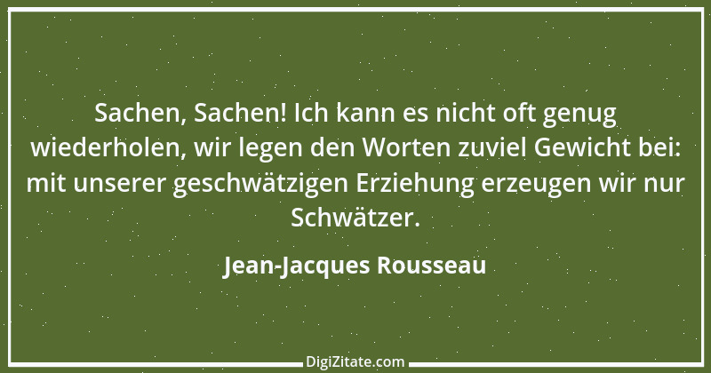 Zitat von Jean-Jacques Rousseau 440