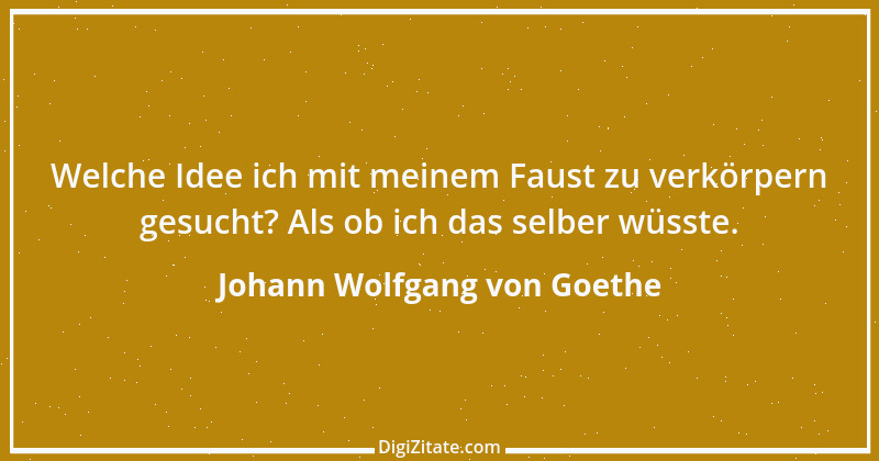 Zitat von Johann Wolfgang von Goethe 1853