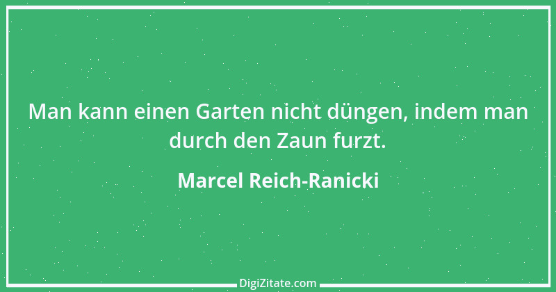 Zitat von Marcel Reich-Ranicki 31