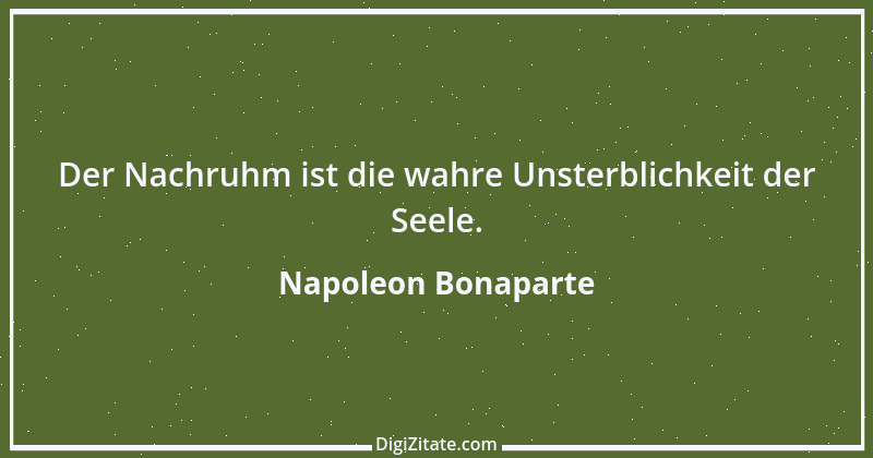 Zitat von Napoleon Bonaparte 203