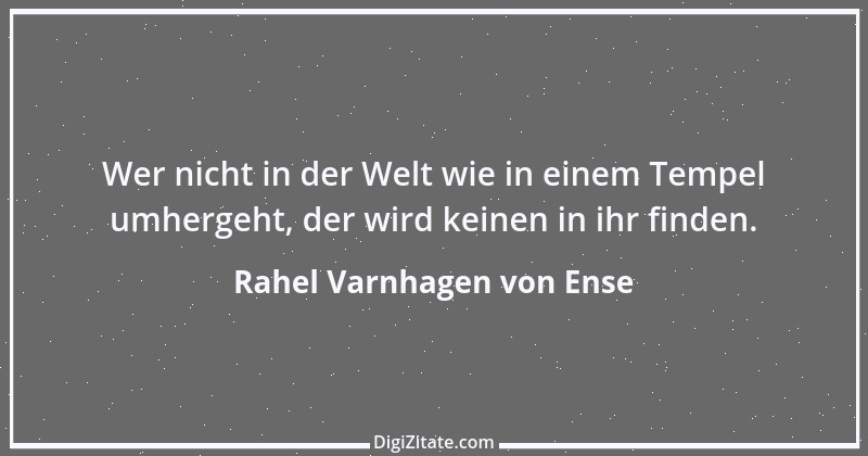 Zitat von Rahel Varnhagen von Ense 41