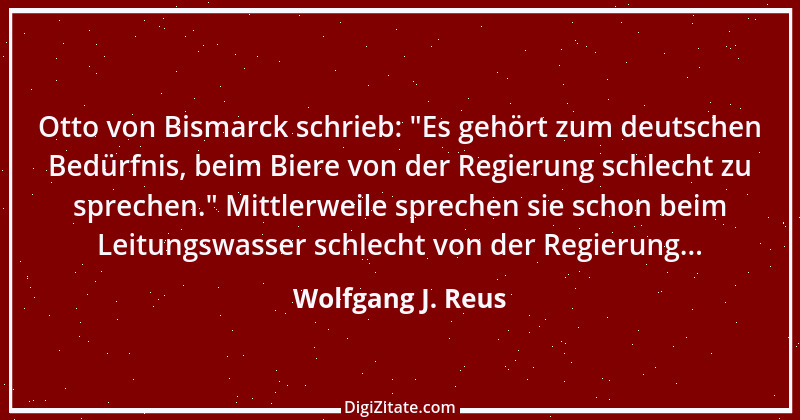 Zitat von Wolfgang J. Reus 693