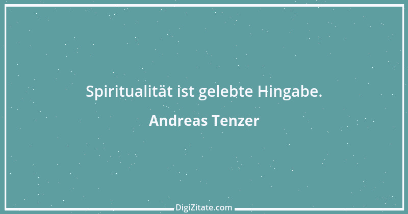 Zitat von Andreas Tenzer 197