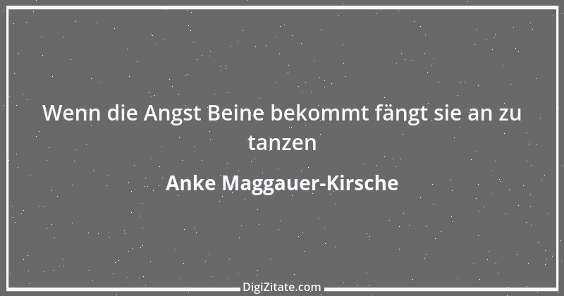 Zitat von Anke Maggauer-Kirsche 151