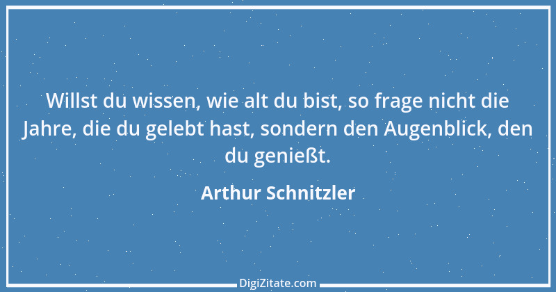 Zitat von Arthur Schnitzler 97