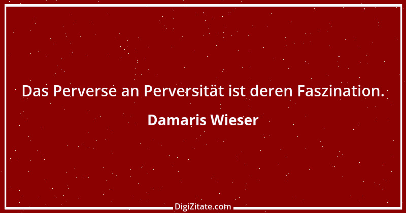 Zitat von Damaris Wieser 386