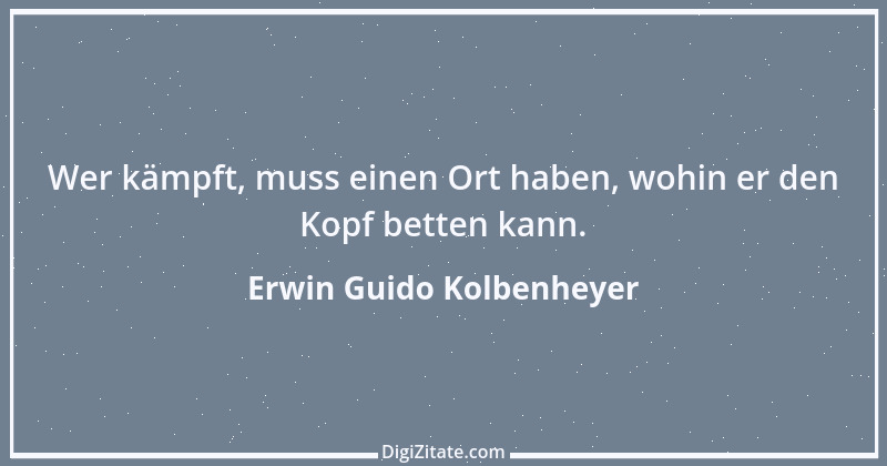 Zitat von Erwin Guido Kolbenheyer 10