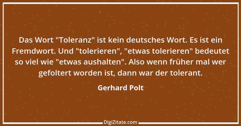 Zitat von Gerhard Polt 3