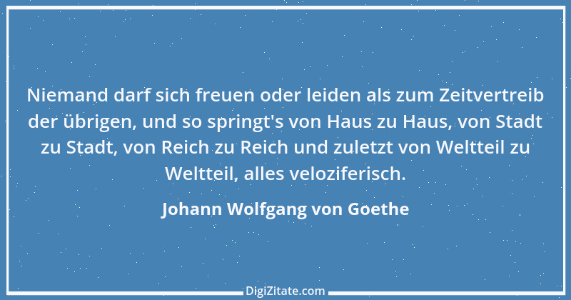 Zitat von Johann Wolfgang von Goethe 1854