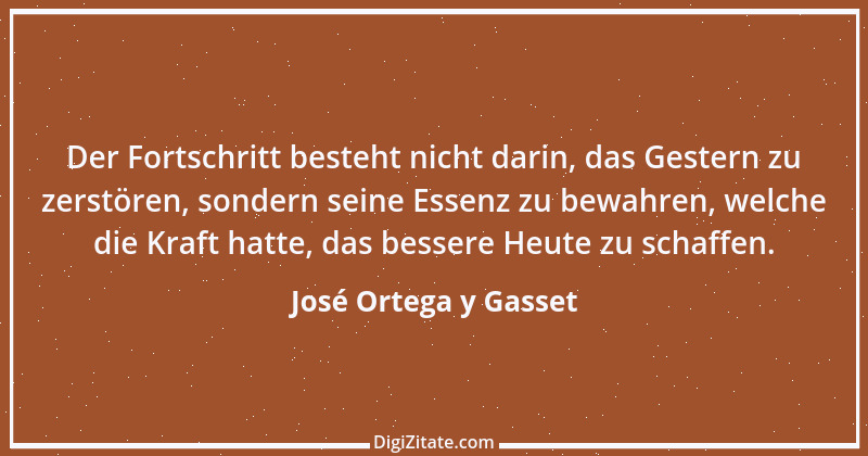 Zitat von José Ortega y Gasset 64