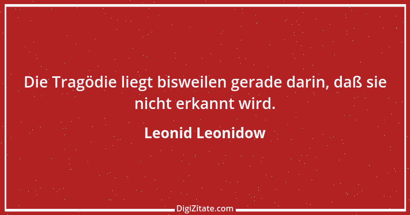 Zitat von Leonid Leonidow 10