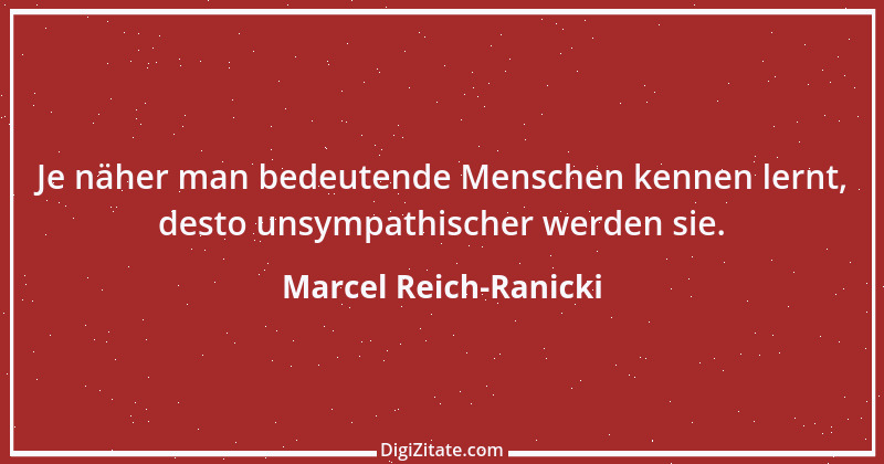 Zitat von Marcel Reich-Ranicki 32