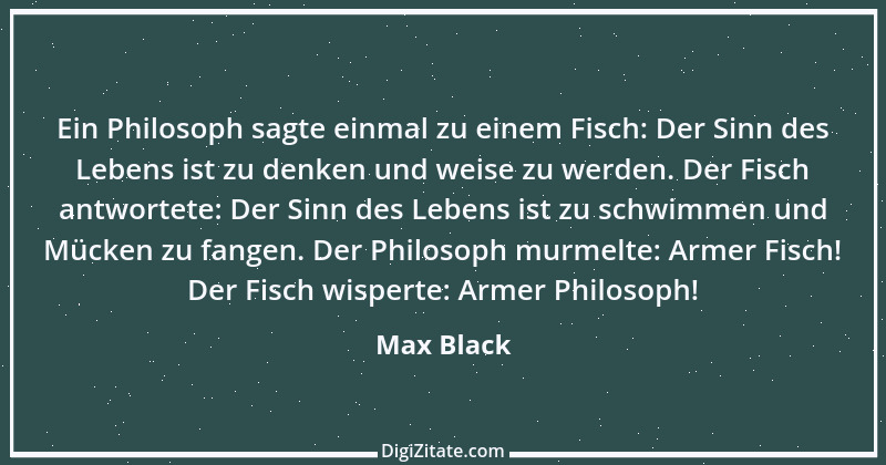 Zitat von Max Black 1