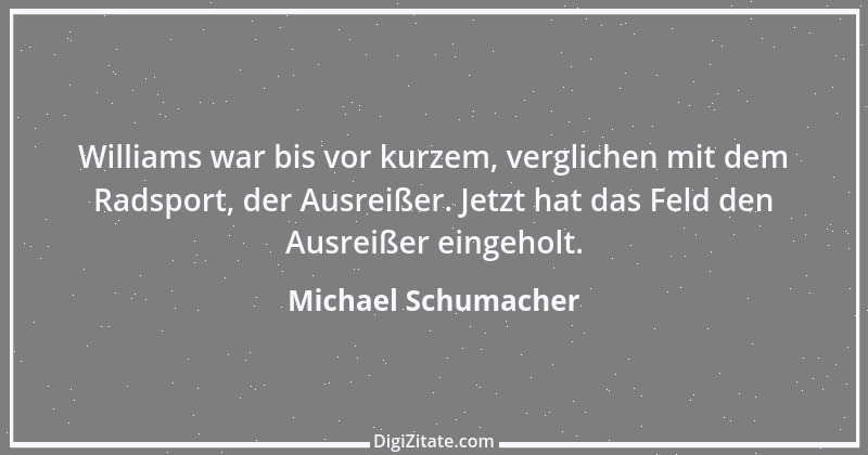 Zitat von Michael Schumacher 4