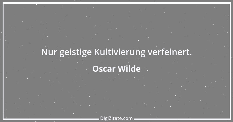 Zitat von Oscar Wilde 760