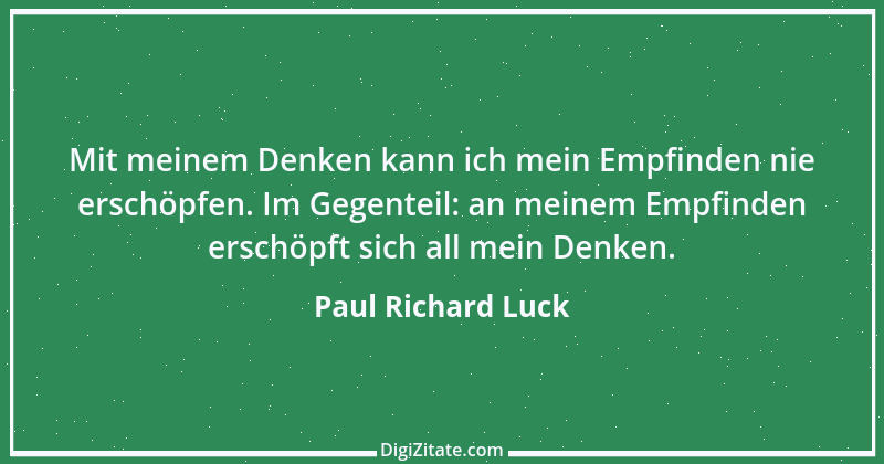 Zitat von Paul Richard Luck 93