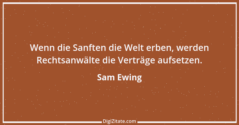 Zitat von Sam Ewing 18