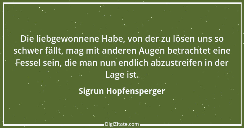 Zitat von Sigrun Hopfensperger 22