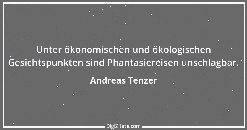 Zitat von Andreas Tenzer 198