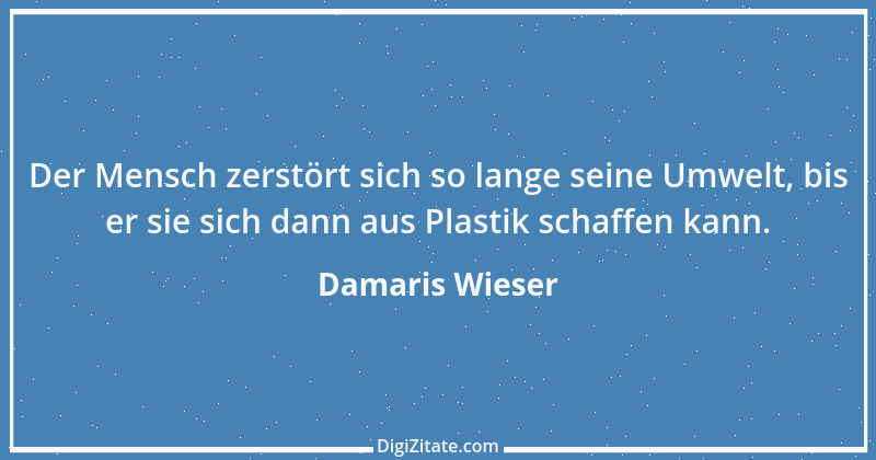 Zitat von Damaris Wieser 387