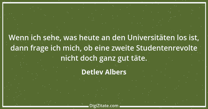 Zitat von Detlev Albers 4