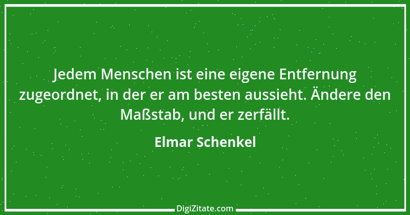 Zitat von Elmar Schenkel 68