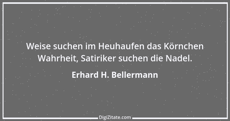 Zitat von Erhard H. Bellermann 369