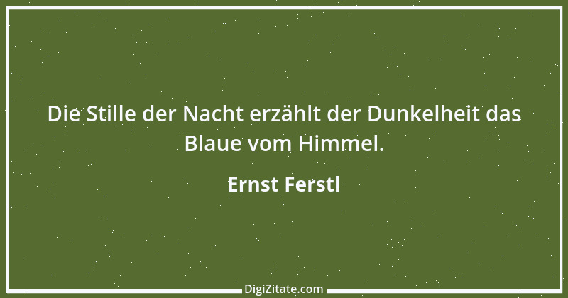 Zitat von Ernst Ferstl 2296