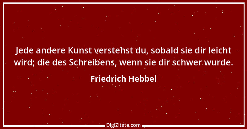 Zitat von Friedrich Hebbel 210