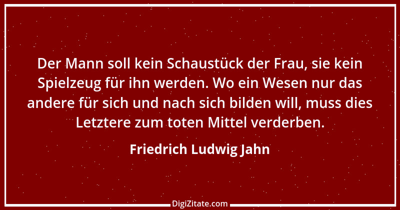 Zitat von Friedrich Ludwig Jahn 16