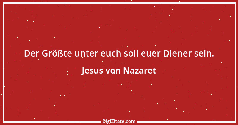 Zitat von Jesus von Nazaret 2