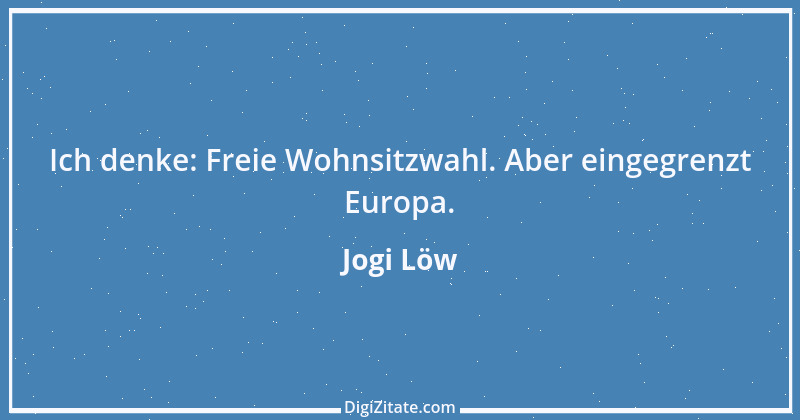 Zitat von Jogi Löw 11