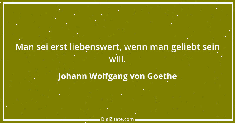 Zitat von Johann Wolfgang von Goethe 3855