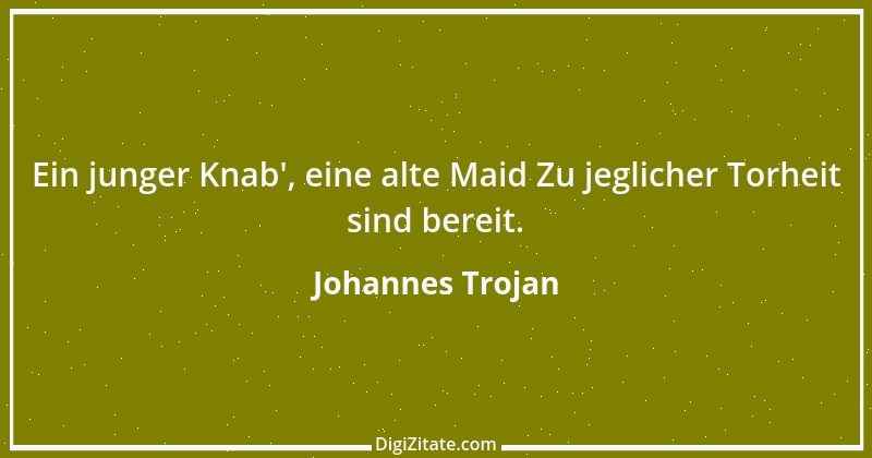 Zitat von Johannes Trojan 1